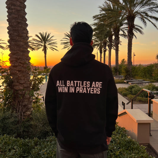 All Battles Are Won In Prayers Hoodie